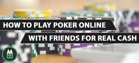 play poker online with friends|Play Online Poker with Friends .